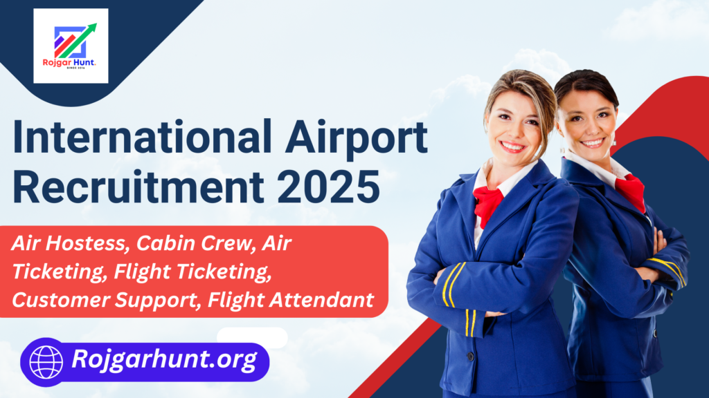 International Airport Jobs 2025