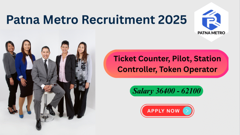 Patna Metro Recruitment 2025 