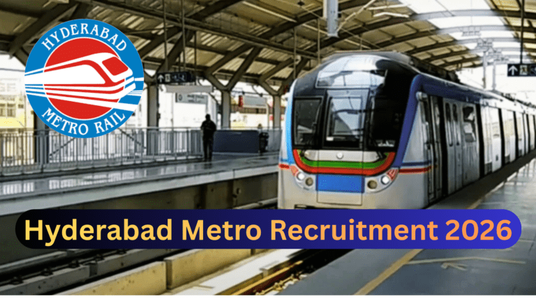 Hyderabad Metro Recruitment 2026