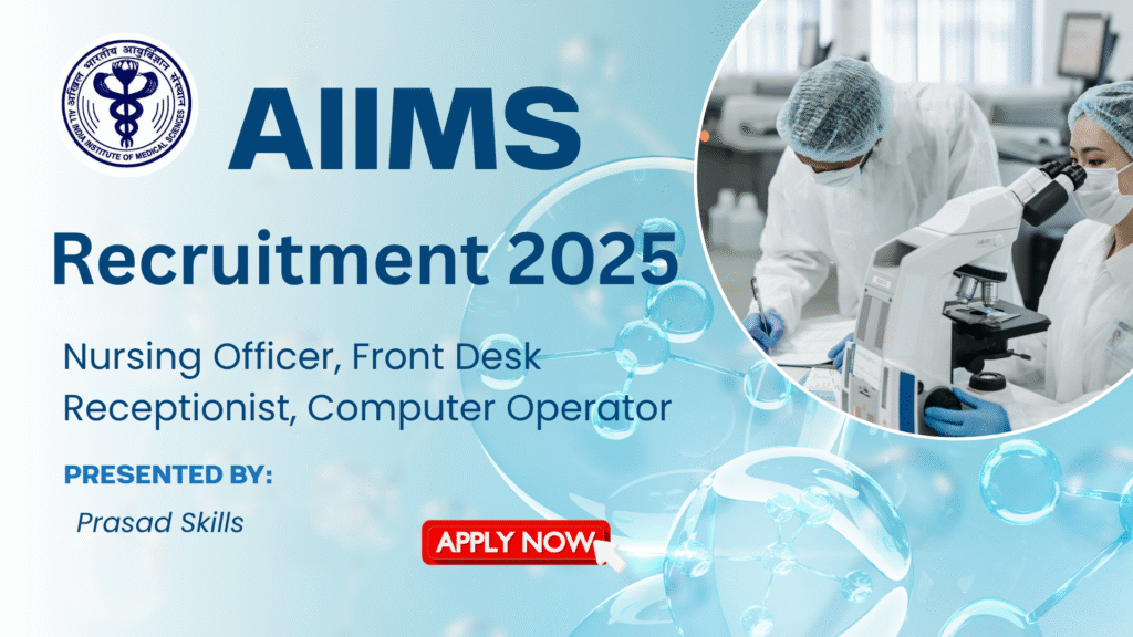 AIIMS Recruitment 2025