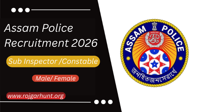 Assam Police Recruitment 2026