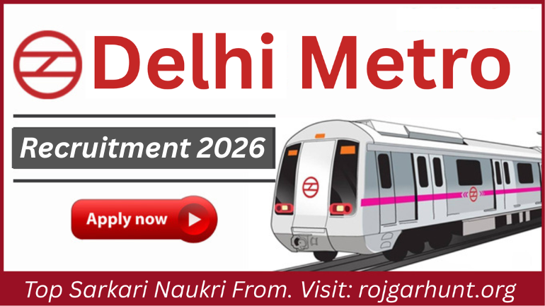 Delhi Metro Recruitment 2026
